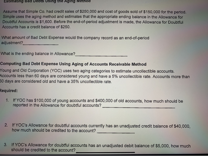  Estimating bad vents using the Aging menou Assume that Simple Co.