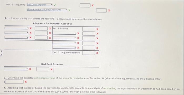 and determine the new balances: 3. Determine the expected net realizable value