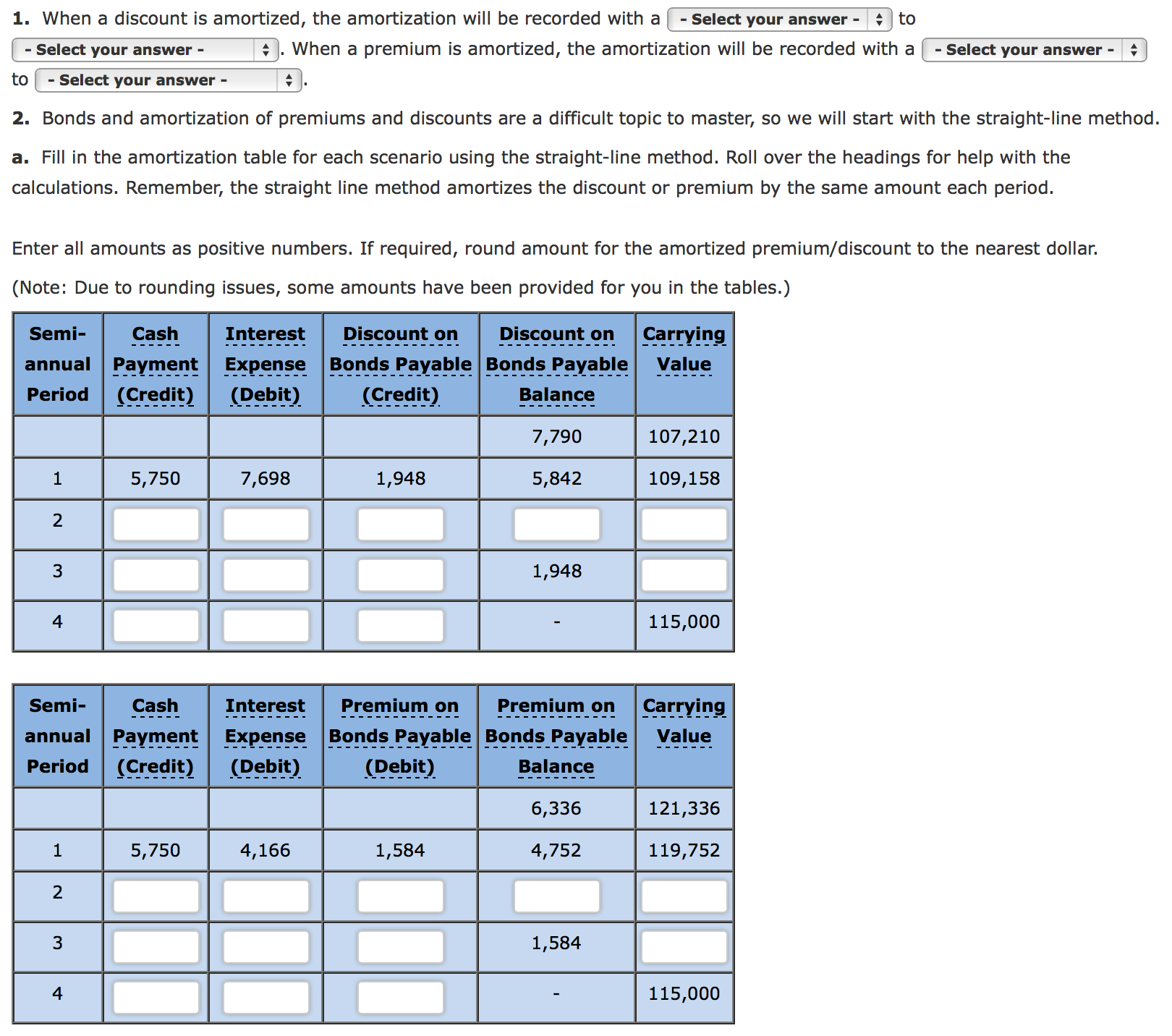 you Par, Premium, and Discount The discount or premium on bonds payable