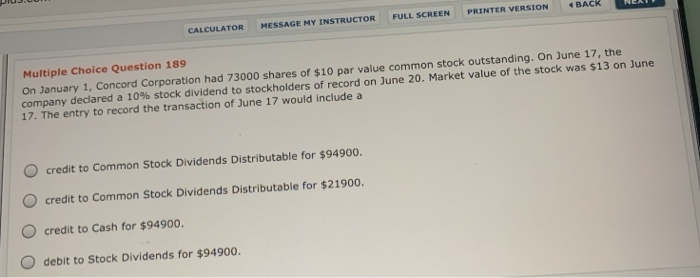  CALCULATOR MESSAGE MY INSTRUCTOR FULL SCREEN PRINTER VERSION BACK Multiple Choice