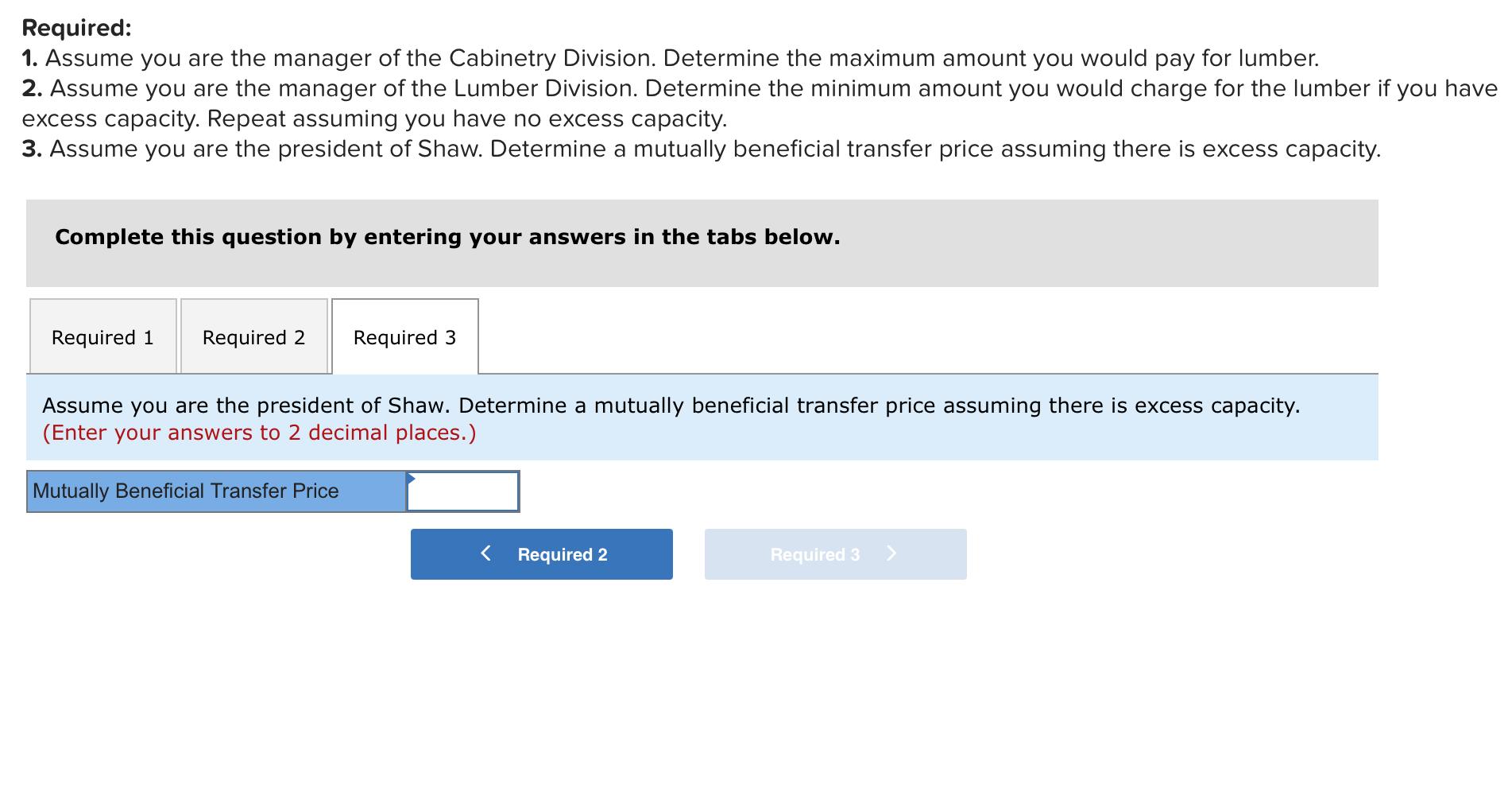 custom cabinetry. It is made up of two divisions: Lumber and Cabinetry.