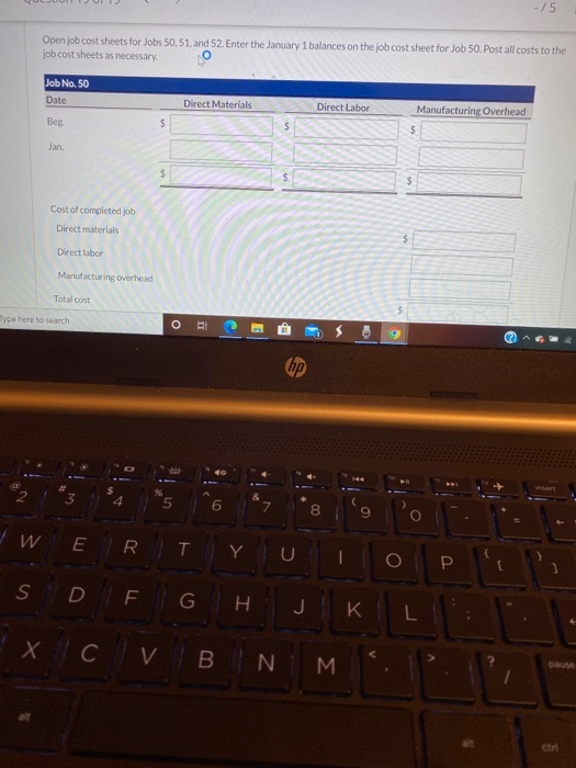 January 1 on this job were as follows: direct materials $22.200, direct