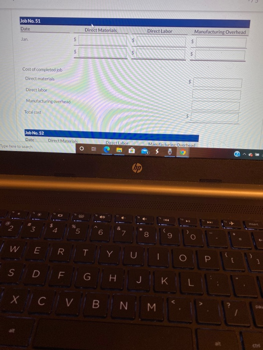 labor $13,320, and manufacturing overhead $17,760. As of January 1, Job 49