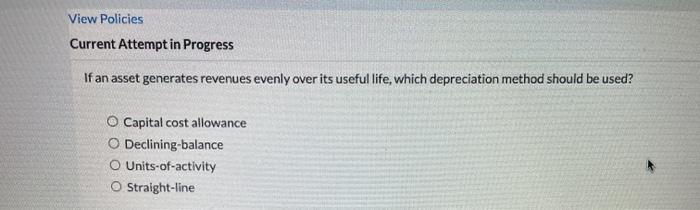  View Policies Current Attempt in Progress If an asset generates revenues