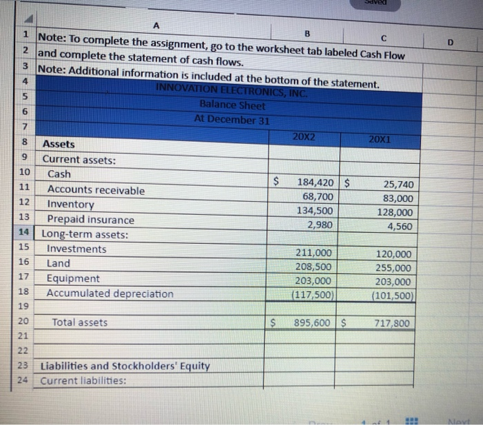 complete the assignment, go to the worksheet tab labeled Cash Flow 2