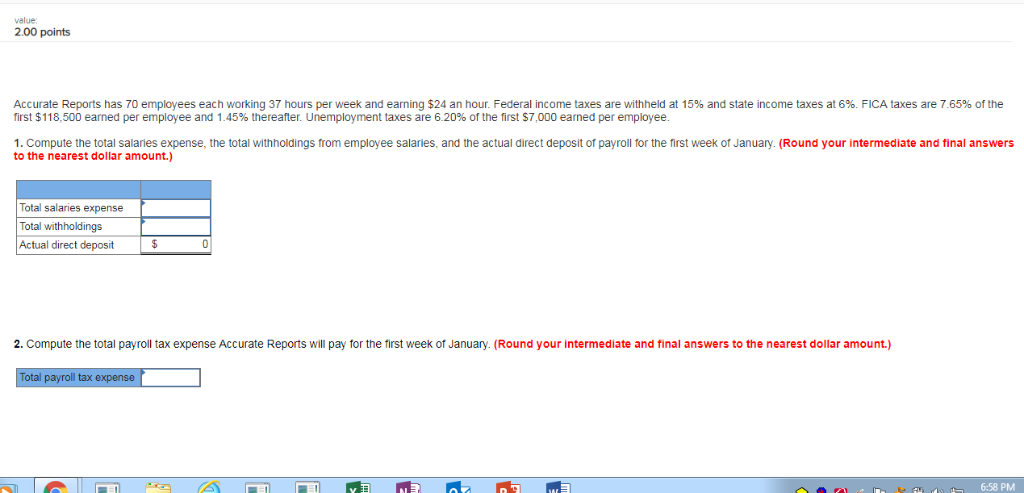  value: 2.00 points Accurate Reports has 70 employees each working 37