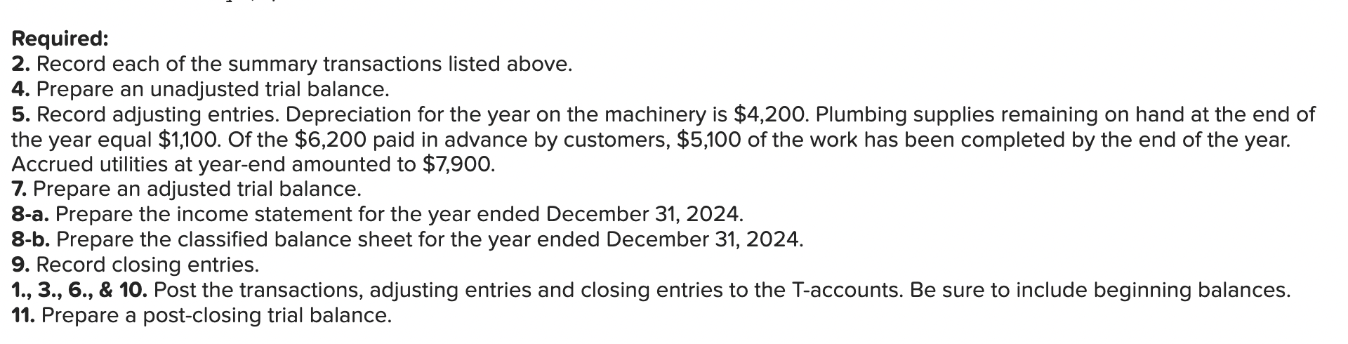 the required steps Required: 2. Record each of the summary transactions listed