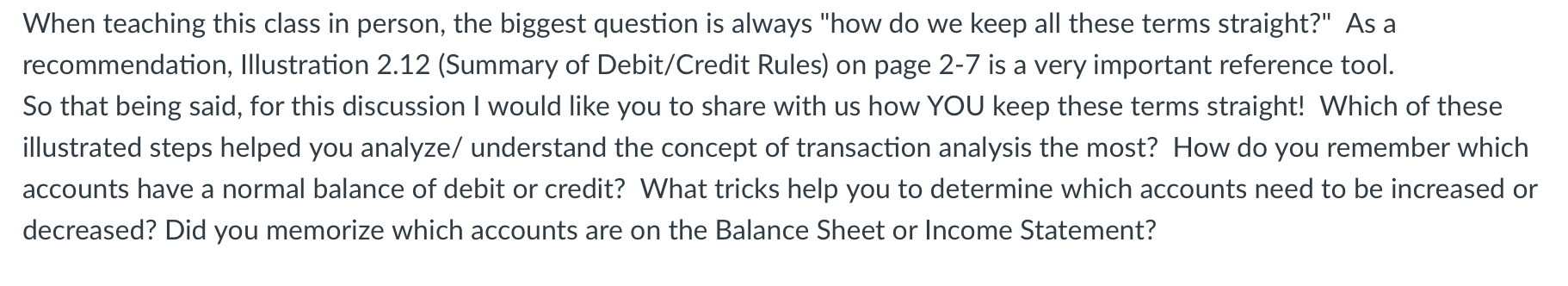  When teaching this class in person, the biggest question is always