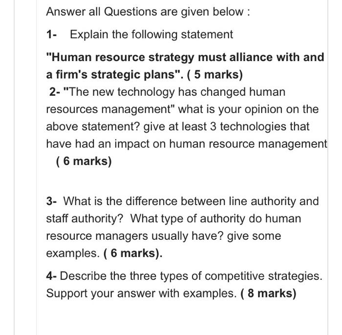  Answer all Questions are given below: 1- Explain the following statement