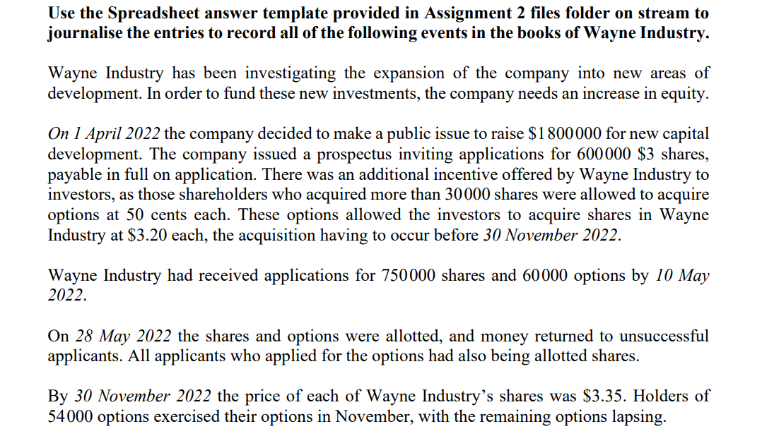 Use the Spreadsheet answer template provided in Assignment 2 files folder