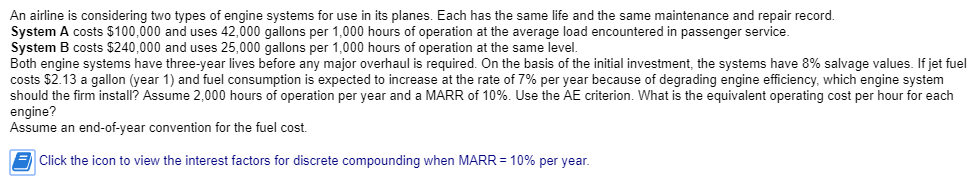 A) The equivalent annual costs for system A are $_____ B)