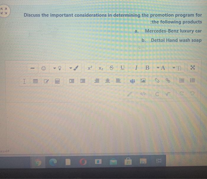  R Discuss the important considerations in determining the promotion program for