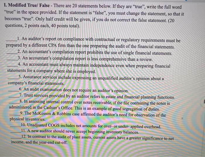  help with these True or false pls I. Modified True False
