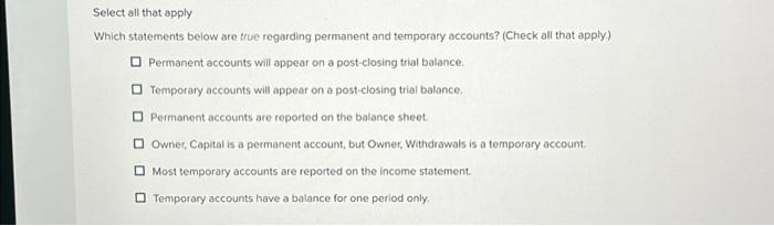  Select all that apply Which statements below are true regarding permanent