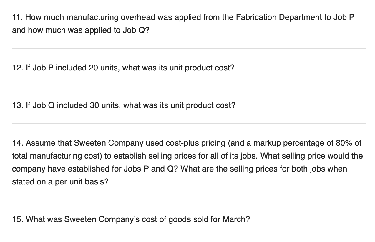 progress at the beginning of March and no beginning inventories. The company