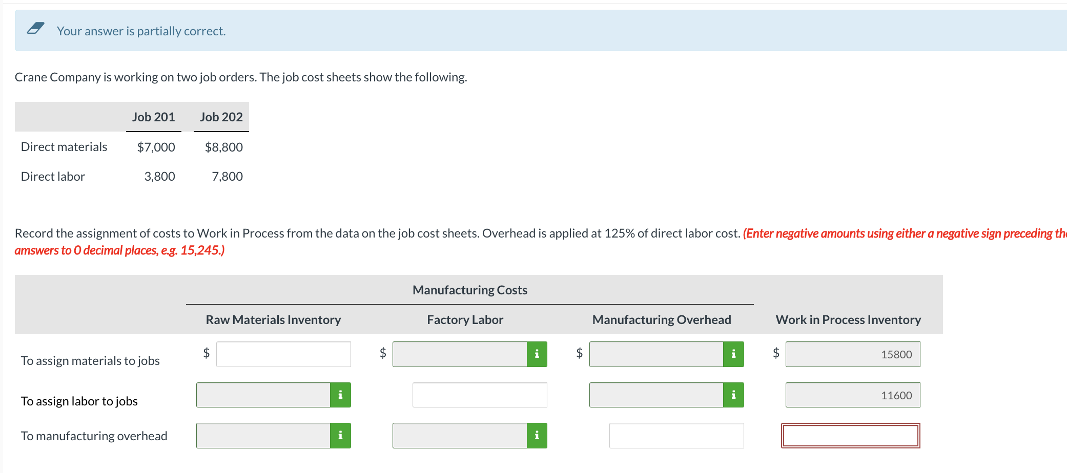  D Your answer is partially correct. Crane Company is working on
