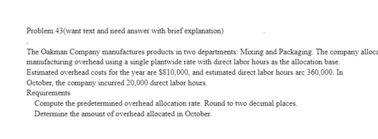 Problem 43(want text and need answer with brief explanation) The Oakman