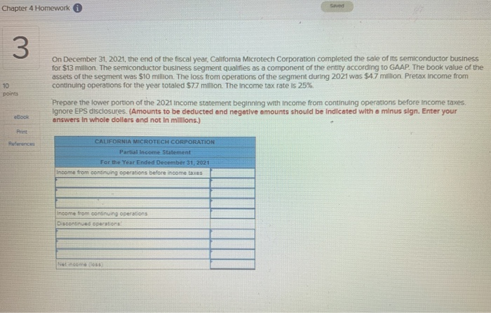  Chapter 4 Homework Saved 3. 10 points On December 31, 2021,
