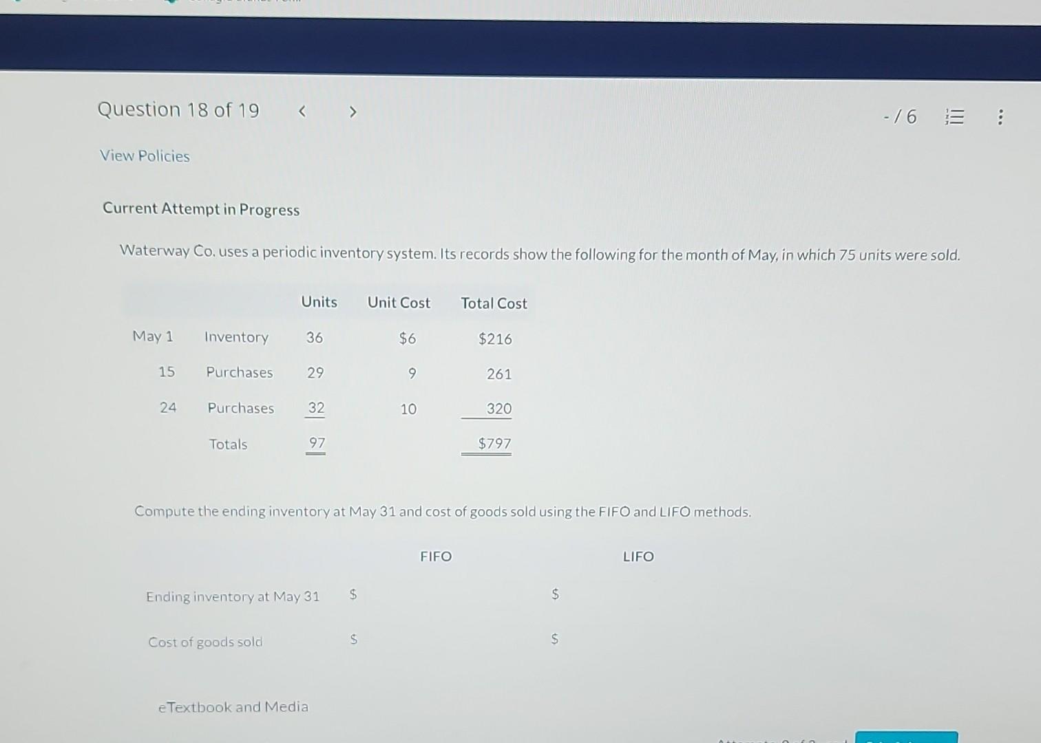  Current Attempt in Progress Waterway Co. uses a periodic inventory system.