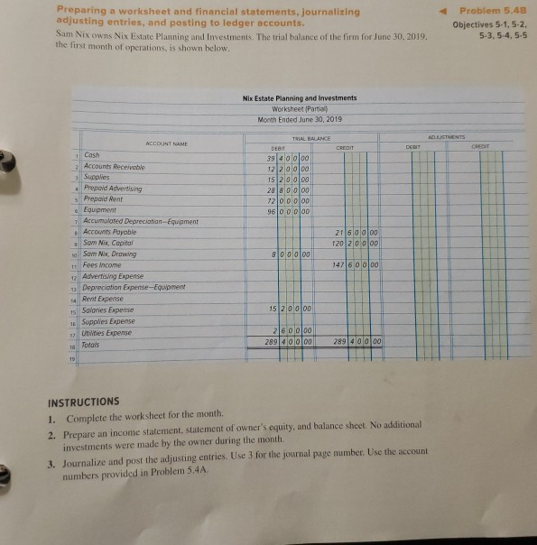  t Preparing a worksheet and financial statements, journalizing adjusting entries, and
