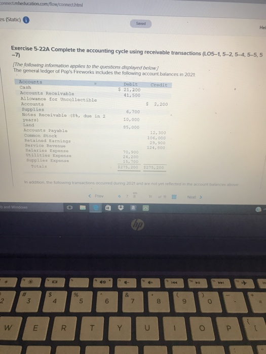  es (Static) Exercise 5-22A Complete the accounting cycle using receivable transactions