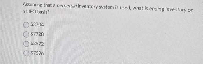 a perpetual inventory system is used, what is ending inventory on a