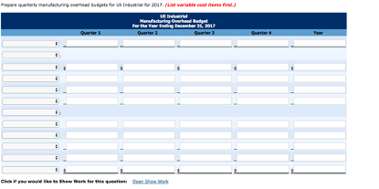 Industrial for 2017. (List variable cost items first.) Uli Industrial Manufacturing Overhead