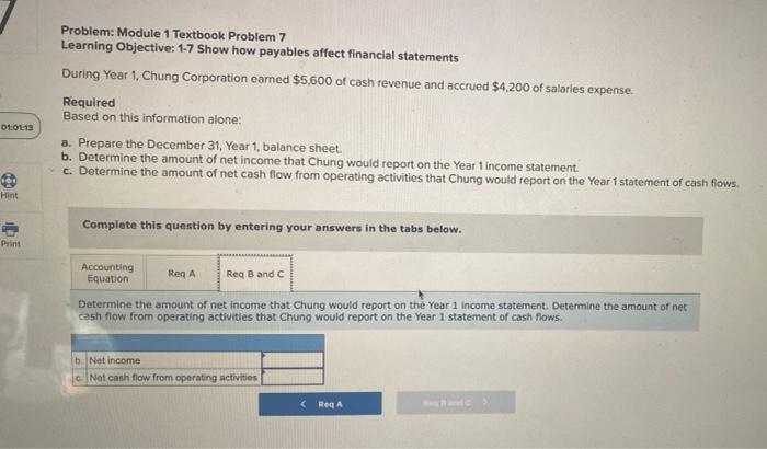 cash revenue and accrued $4,200 of salaries expense. Required Based on this