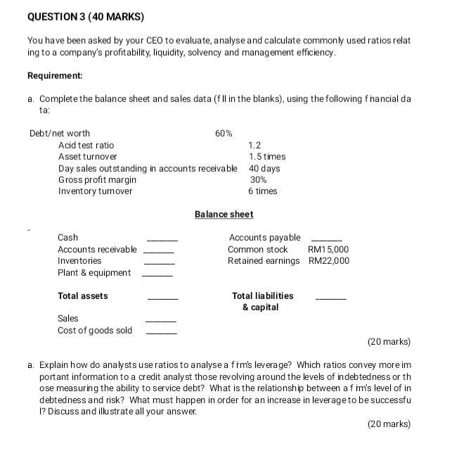 QUESTION 3 (40 MARKS) You have been asked by your CEO