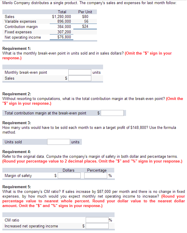 Need help with this please :) Menlo Company distributes a single product.