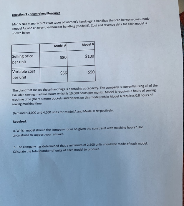  Question 3 - Constrained Resource Mac & Nac manufactures two types