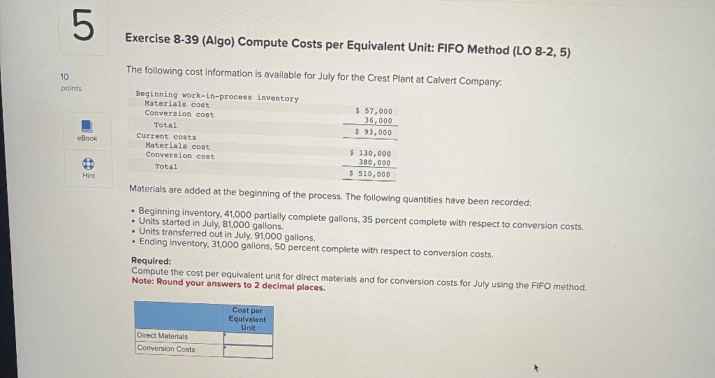  Exercise 8-39 (Algo) Compute Costs per Equivalent Unit: FIFO Method (LO
