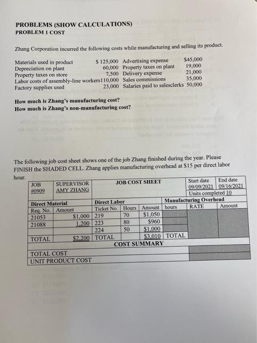 Just NEED second part not the first THANKS PROBLEMS (SHOW CALCULATIONS) PROBLEM