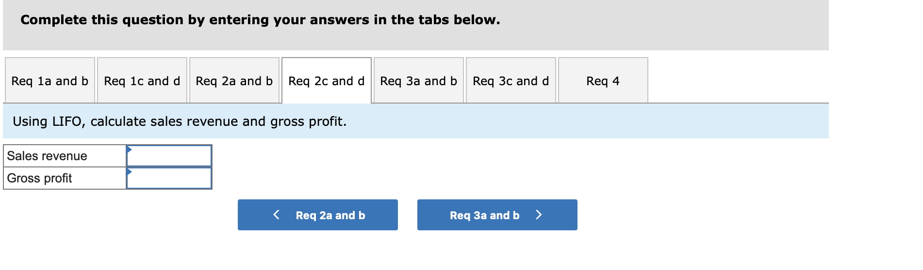 cost of goods sold. 1-c \& d. Using FIFO, calculate sales revenue