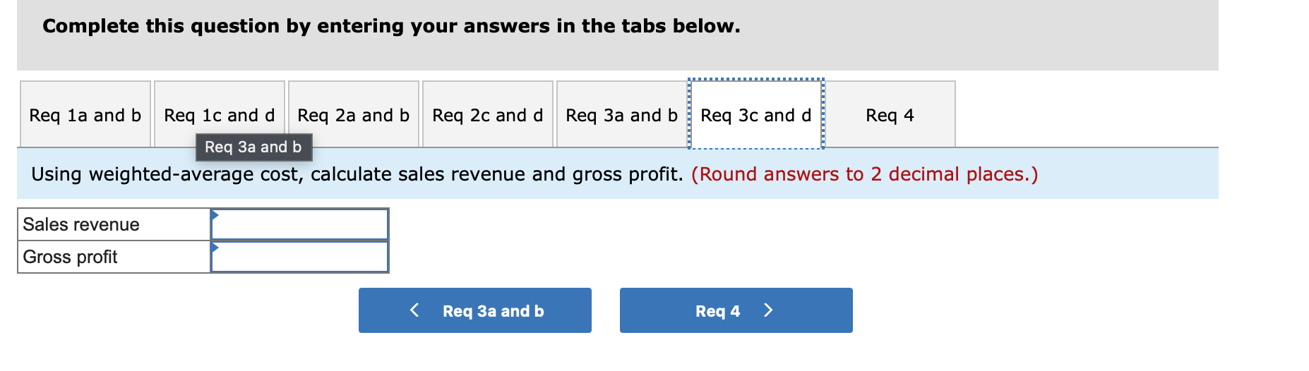 cost of goods sold. 2-c \& d. Using LIFO, calculate sales revenue