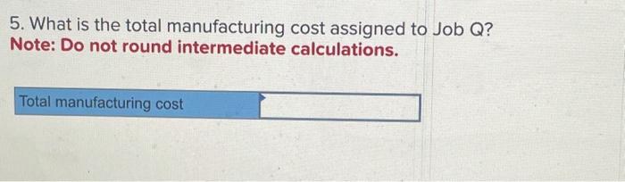started, completed, and sold only two jobs during the year-Job P and