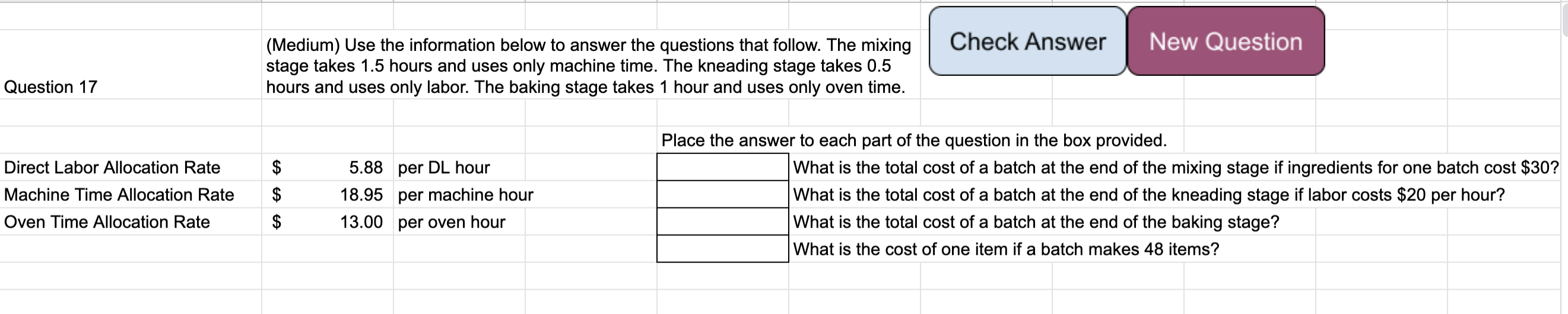 Check Answer New Question (Medium) Use the information below to answer