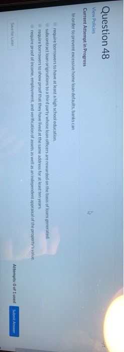 Question 48 View Policies Current Attempt in Progress In order to