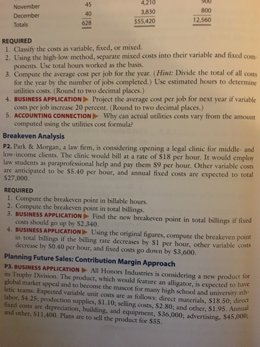  P2 Classify the costs as variable, fixed, or mixed. Using the