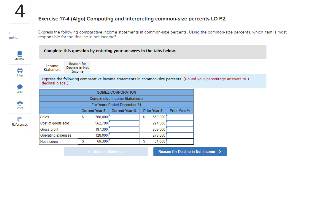 Exercise 17-4 (Algo) Computing and interpreting common-size percents LO P2 Express