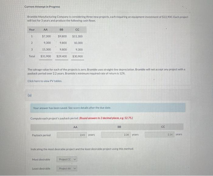  Current Attempt in Progress Brambie Manufacturing Company is considering three new