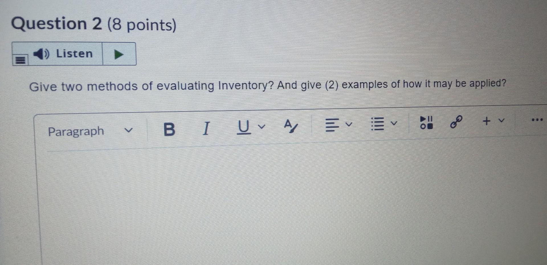  Give two methods of evaluating Inventory? And give (2) examples of