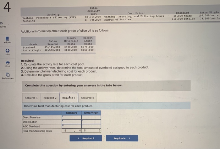 Standard 46,800 hours 318.000 bottles 107,700 hours 79.500 bottles Additional information about