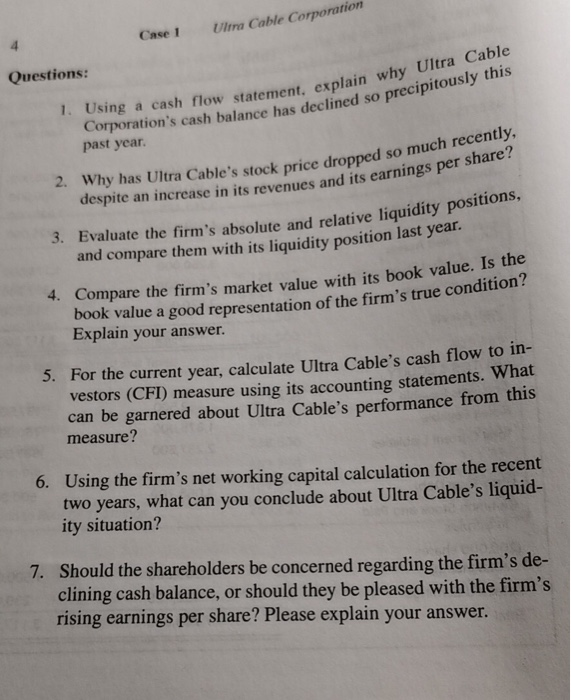  Ultm ca 1. Using a cash flow statement, explain why Ultra