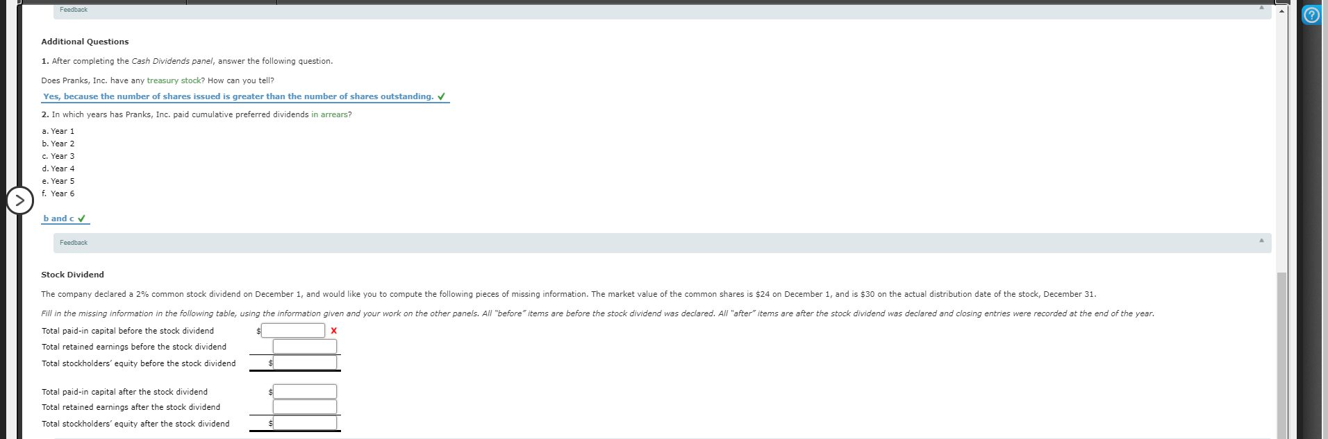 Stock Transactions, and Dividends Pranks, Inc. Pranks, Inc. is a manufacturer of