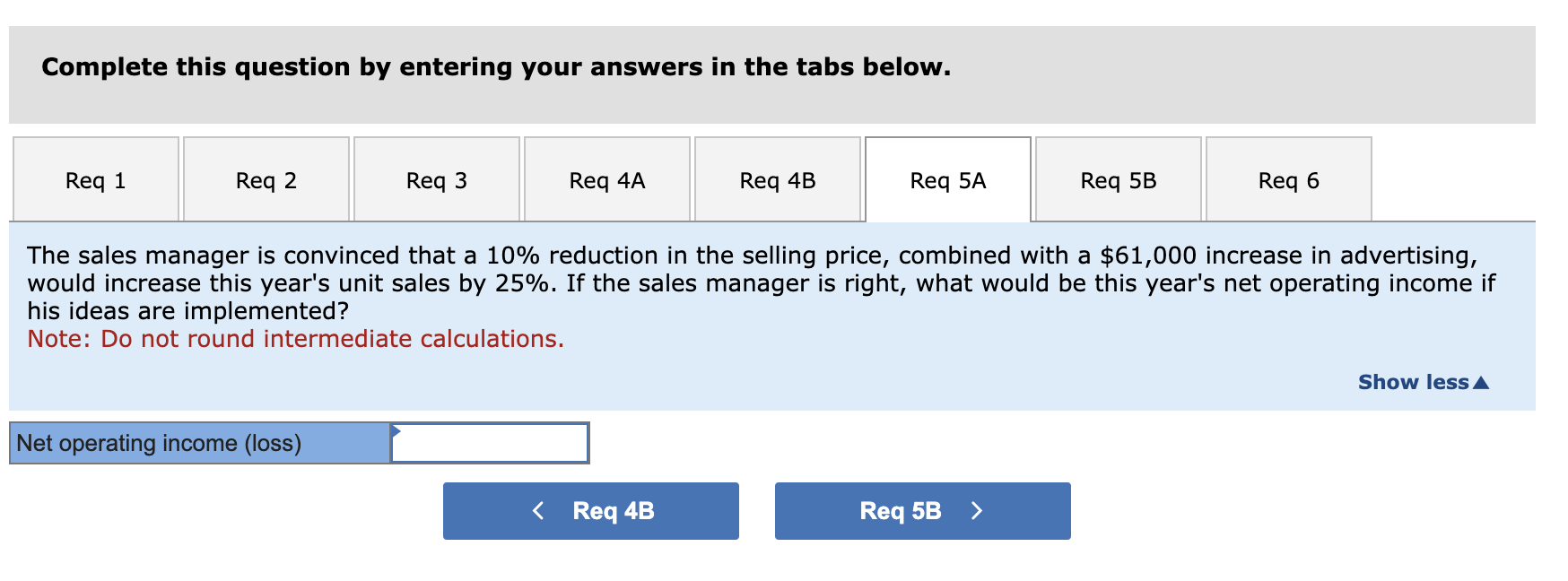by entering your answers in the tabs below. The sales manager is