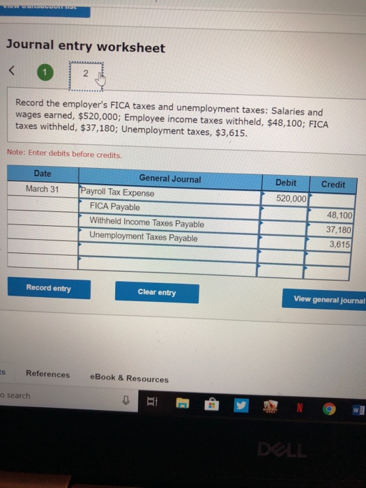 deductions: Salaries and wages earned, $520,000; Employee income taxes withheld, $48,100; FICA