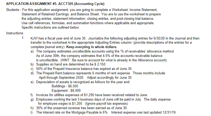  APPLICATION ASSIGNMENT \#5- ACCT305 (Accounting Cycle) Students - For this application