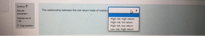  please i need heeeelp The relationship between the risk return trade
