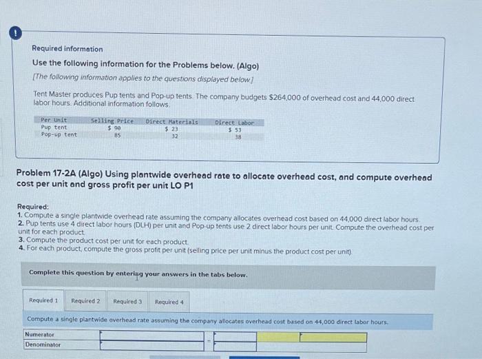  Required information Use the following information for the Problems below. (Algo)